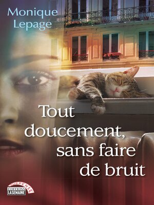 cover image of Tout doucement, sans faire de bruit